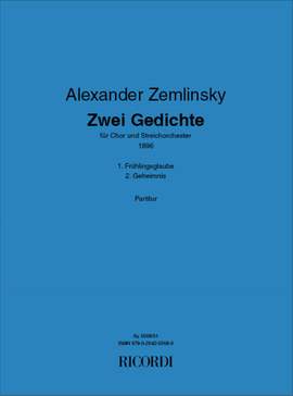 Zemlinsky: 2 Gedichte