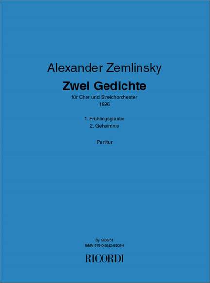 Zemlinsky: 2 Gedichte