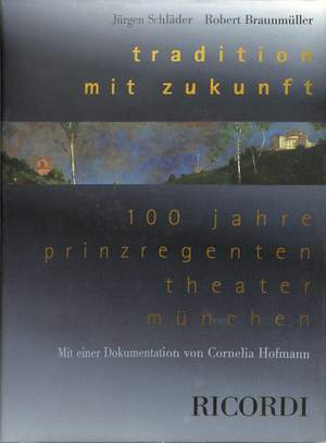 Schläder: 100 Jahre Prinzregentheater München