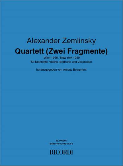 Zemlinsky: Quartet (2 Fragments)