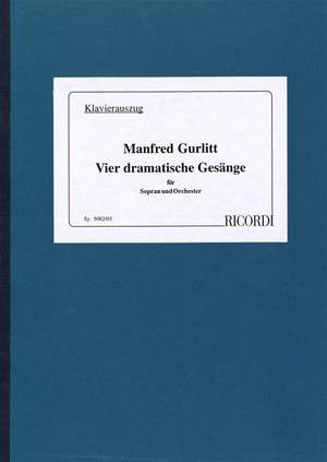 Gurlitt: 4 Dramatische Gesänge