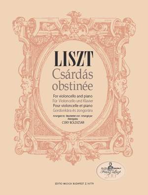 Liszt, Franz: Csardas Obstinee (cello and piano)