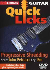 John Petrucci: Quick Licks - John Petrucci Progressive Shredding