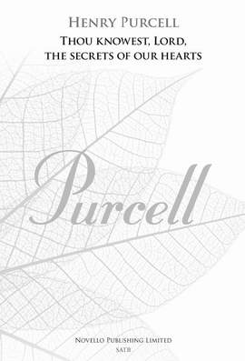 Henry Purcell: Thou Knowest, Lord, The Secrets Of Our Hearts