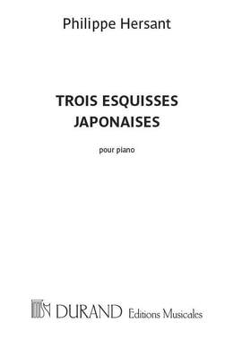 Hersant P: 3 Esquisses japonaises