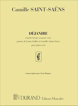 Saint-Saëns C: Déjanire