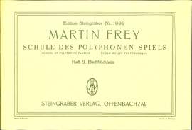 Frey, Martin: School of Polyphonic Playing Vol.2
