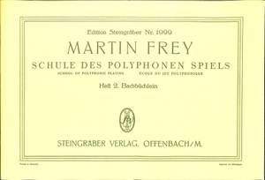 Frey, Martin: School of Polyphonic Playing Vol.2