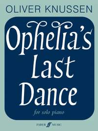 Knussen: Ophelia's Last Dance
