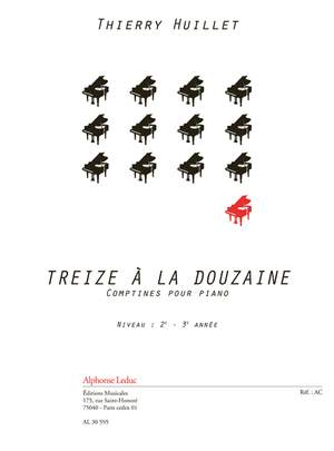 Huillet: Treize à la douzaine