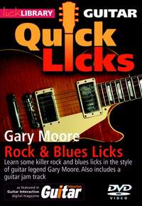 Quick Licks - Gary Moore Rock & Blues Licks
