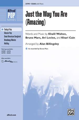 Khari Cain/Ari Levine/Bruno Mars/Khalil Walton: Just the Way You Are (Amazing) SSAB