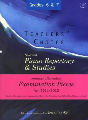 Teachers' Choice Piano Repertory Exam Pieces 2011