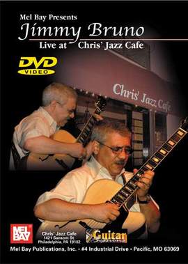Jimmy Bruno: Live At Chris Jazz Cafe