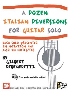 Gilbert De Benedetti: Dozen Italian Diversions For Guitar Solo