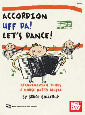 Bollerud: Accordion Uff Da! Let's Dance: Scandinavian Tunes & House Party Music