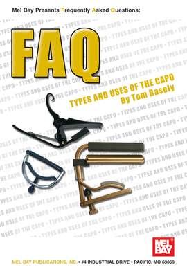 Tom Rasely: Faq: Types And Uses Of The Capo