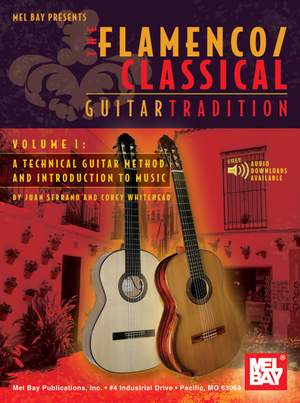 Juan Serrano: Flamenco Classical Guitar Tradition