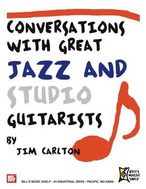 Conversations with Great Jazz & Studio Guitarists
