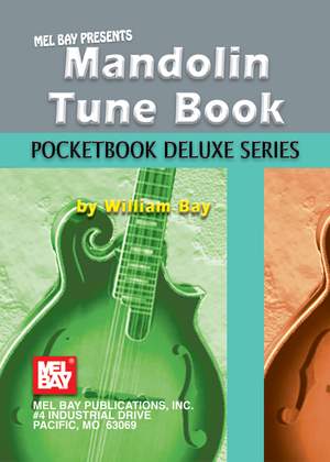 William Bay: Mandolin Tune Book, Pocketbook Deluxe Series