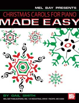 Gail Smith: Christmas Carols For Piano Made Easy