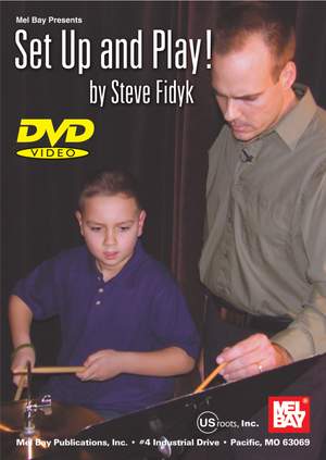 Steve Fidyk: Set Up And Play!
