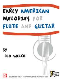 Leo Welch: Early American Melodies For Flute And Guitar