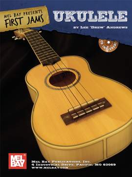Lee Drew Andrews: First Jams: Ukulele