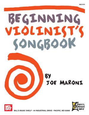 Joe Maroni: Beginning Violinist's Songbook