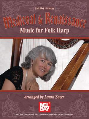 Laura Zaerr: Medieval And Renaissance Music For Folk Harp