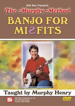 Banjo for Misfits= The Murphy Method