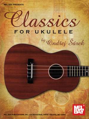 Ondrej Sarek: Classics For Ukulele