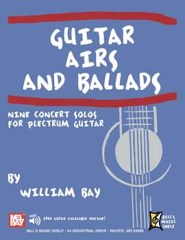 William Bay: Guitar Airs and Ballads