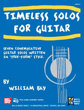 William Bay: Timeless Solos For Guitar