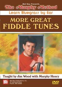 Jim Wood: More Great Fiddle Tunes = Learn Bluegrass by Ear
