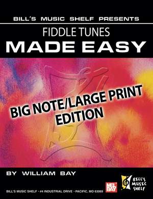 William Bay: Fiddle Tunes Made Easy, Big Note/Large Edition