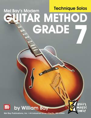 William Bay: Modern Guitar Method Grade 7, Technique Solos