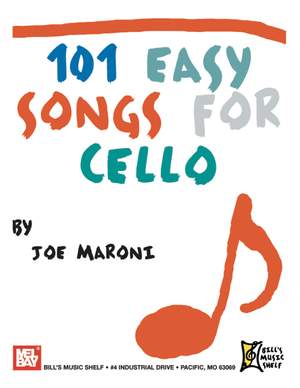 Joe Maroni: 101 Easy Songs for Cello