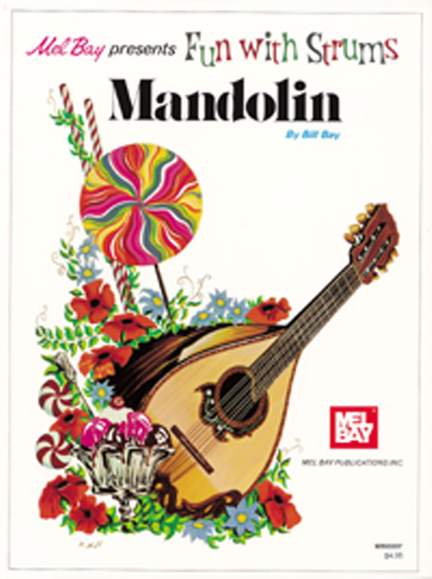 William Bay: Fun With Strums Mandolin