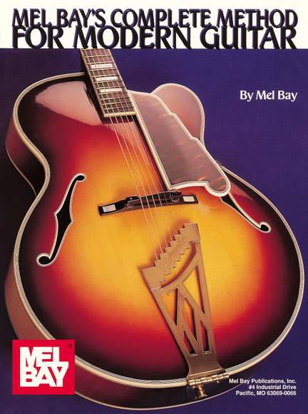 Mel Bay: Complete Method For Modern Guitar
