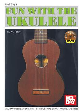Mel Bay: Fun With the Ukulele