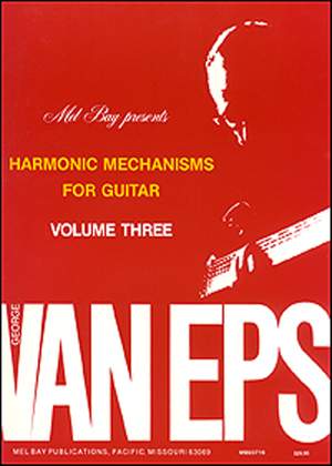 George van Eps: Van Eps, George Harmonic Mechanisms Gtr Vol 3