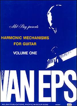 George van Eps: Van Eps, George Harmonic Mechanisms Gtr Vol 1