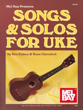 Songs and Solos For Uke