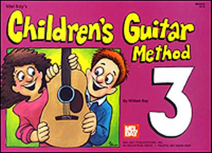 Bay: Children's Guitar Method Volume 3