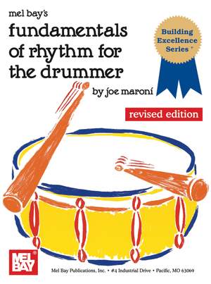 Joe Maroni: Fundamentals Of Rhythm For The Drummer