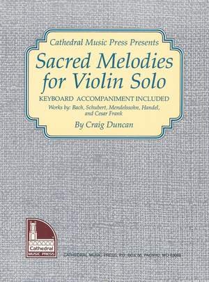Craig Duncan: Sacred Melodies For Violin Solo