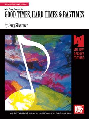 Jerry Silverman: Good Times, Hard Times & Ragtimes