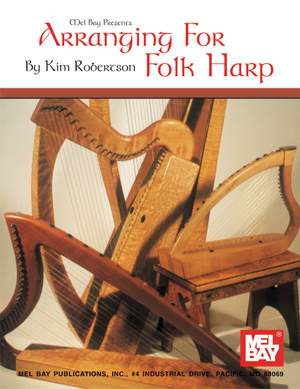 Kim Robertson: Arranging For Folk Harp