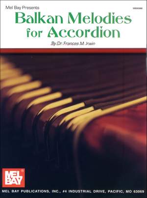 Frances M. Irwin: Balkan Melodies For Accordion